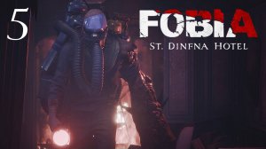 Fobia: St. Dinfna Hotel #5 - СТРАШНЫЙ МУЖИК