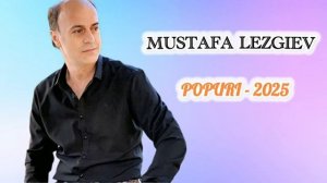 mustafa lezgiev 2025
.mp4