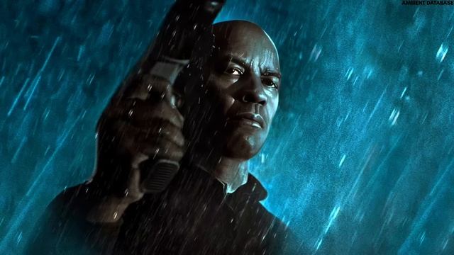 The Equalizer - Cinematic Soundtrack and Ambient Music