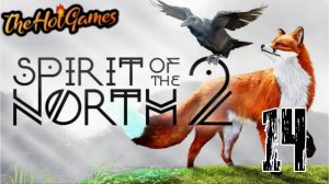 ДУХИ ВОЛКОВ ►Spirit of the North 2 прохождение #14