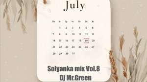 Dj Mr.Green - Solyanka mix Vol.8