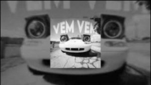 Vem Vem (Ultra Slowed)