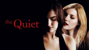 Душа тишины | The Quiet (2005)