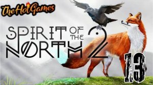 ПОСОХ ЛЬДА ►Spirit of the North 2 прохождение #13