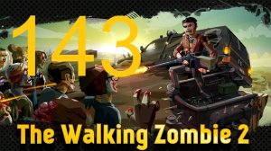 #143 The walking zombie 2 прохождение. Сомнение