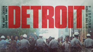 Детройт (2017) / Detroit