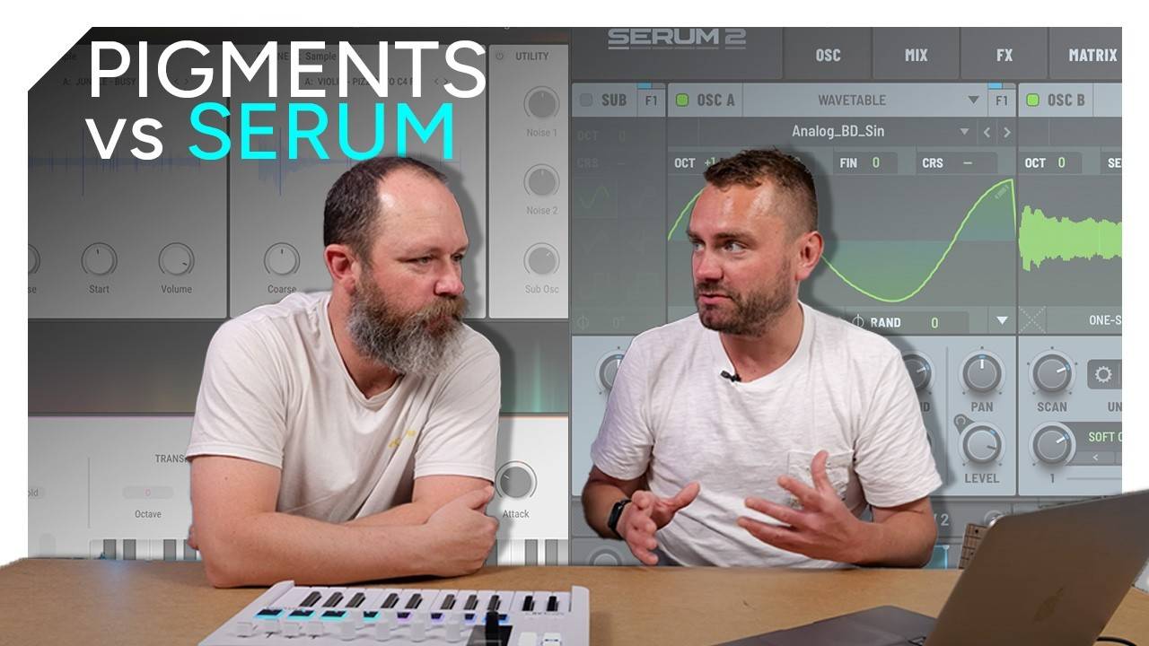 Pigments vs Serum: Which is Best for Your Workflow? | Synths Head-to-Head