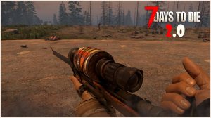 Прохождение 7 Days To Die 2.0 #9 Значок биома !