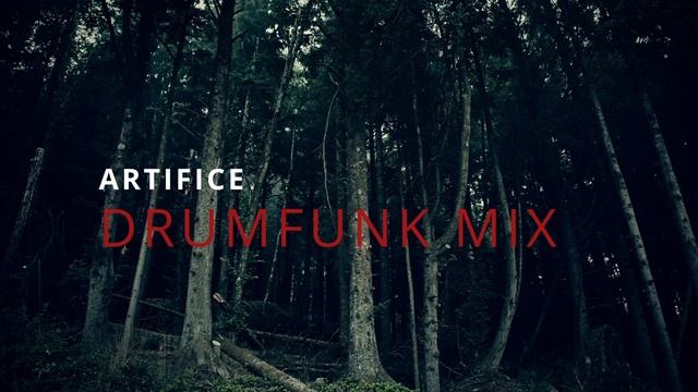 ARTIFICE Drumfunk Dark Jungle Mix