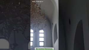 19.07.25 Храмы Кисловодска Я твой сын моя Отчизна...