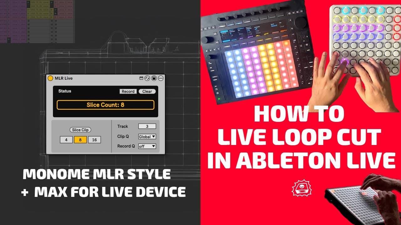 Ableton Live: Loop Cutting Monome Style