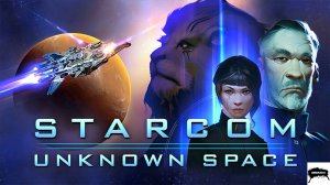 Starcom Unknown Space Gameplay