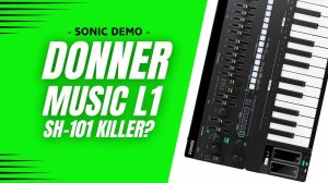 Donner Essential L1: Like Roland SH-101, but more...