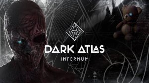 Dark Atlas: Infernum Прохождение на русском ► ХОРРОР