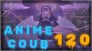 Аниме кообы | Anime COUB | Аниме приколы | AMV | Лучшие и смешные аниме моменты #120 лучшее за 2025
