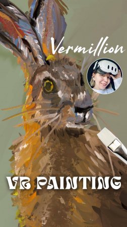 #vrart #vrpaint #vrpainting #Vermillion #Vermillionvr #VRpaintingsimulator #metaquest3