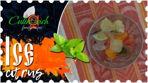 Citrus ice * - family recipe from «Culinarich»