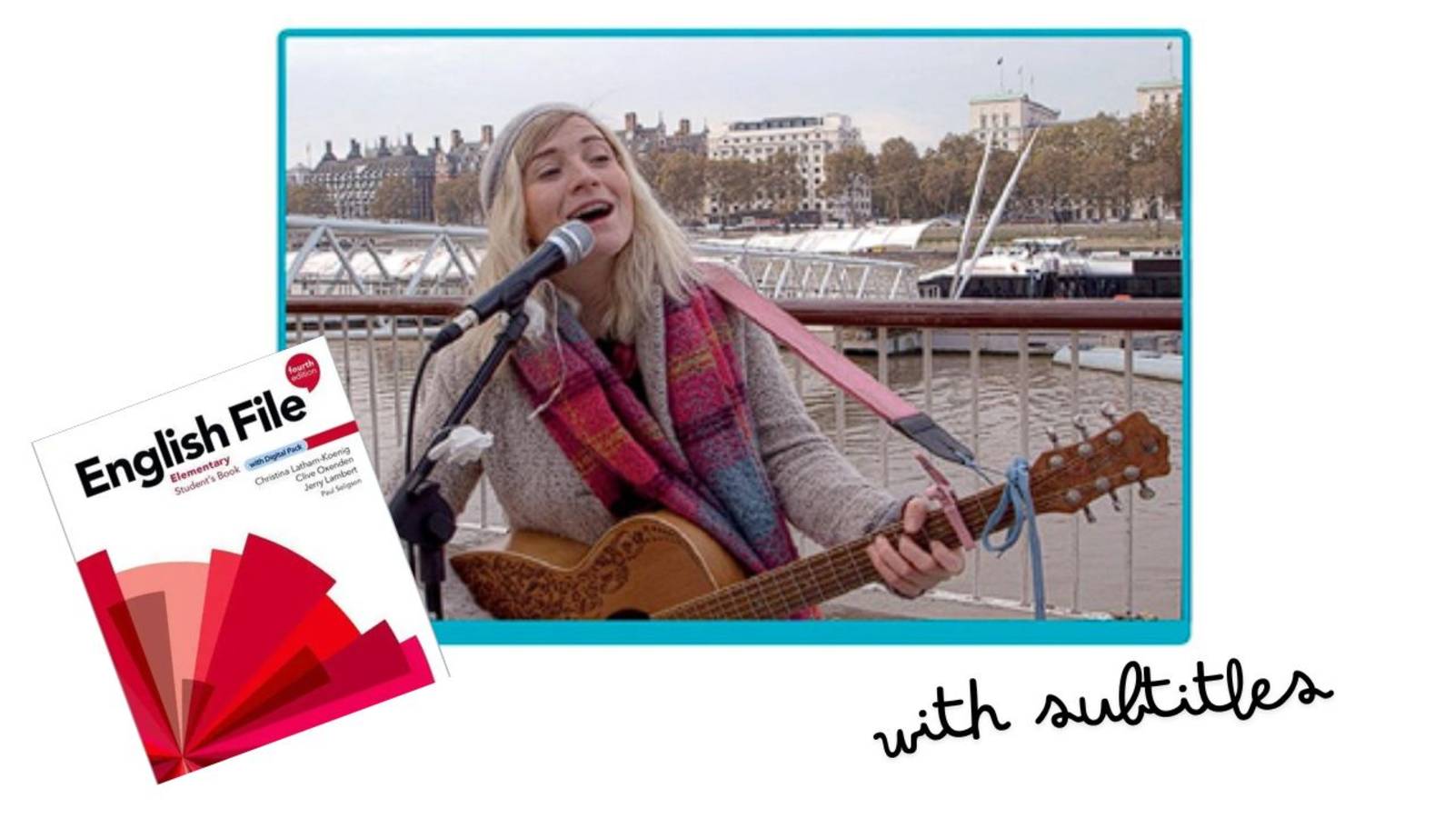 New English File Elementary. London Busker.