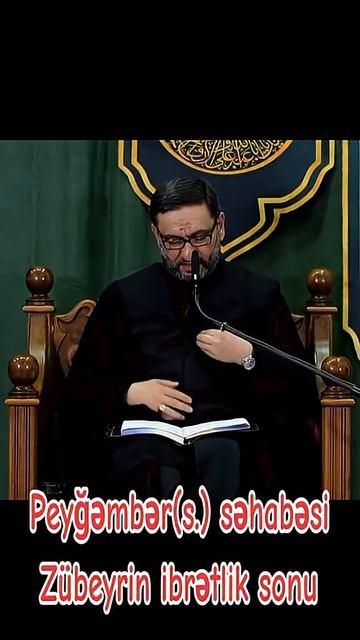 Zubeyr kimdir?Hacı Şahin cavab verir