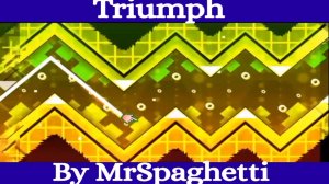Уровень от кумира) Triumph by MrSpaghetti (Insane)