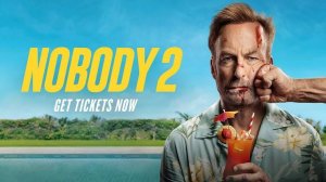 Никто 2 - Nobody 2 - Трейлер продажи билетов