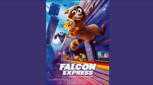 Зверопоезд - Falcon Express - Трейлер мультфильма