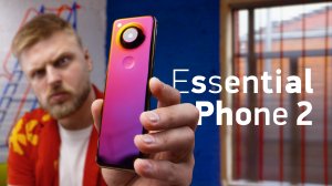 Эксклюзив! Обзор Essential PH-2