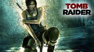 Tomb Raider 2013 ч12 ПРОХОЖДЕНИЕ БЕЗ КОММЕНТАРИЕВ