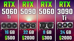RTX 5060 Ti vs RTX 5090 vs RTX 5060 vs RTX 3090 Ti | Test in 7 Games