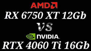 RTX 4060 Ti 16GB vs RX 6750 XT 12GB - тестирование видеокарт