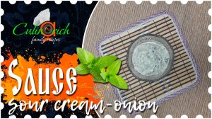 Sour cream-onion sauce * - family recipe from «Culinarich»
