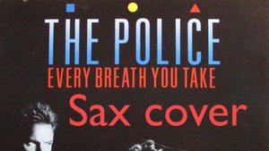 The Police - Every Breath You Take