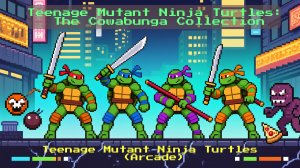 TNMT CowabungaCollection: Teenage Mutant Ninja Turtles (Arcade)