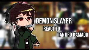 Реакция Столпов на Танджиро / Персонажи КРД / Гача реакция / Demon Slayer