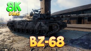BZ-68 • Сверкающий удар! - 9 Фрагов 8K Урона • Мир Танков
