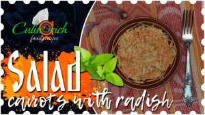 Carrots and radish salad * - family recipe from «Culinarich»