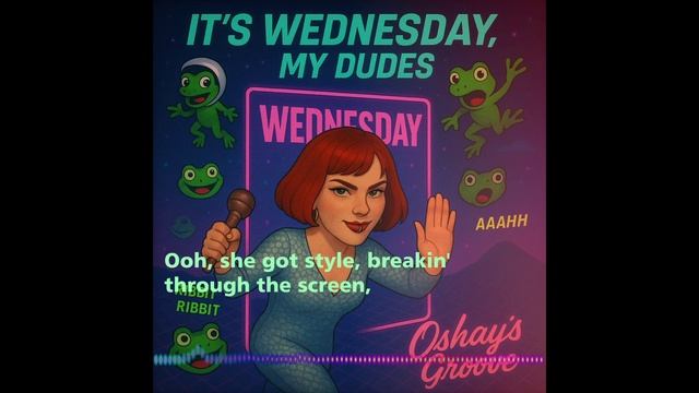 03_Oshay Says It's Wednesday, My Dudes