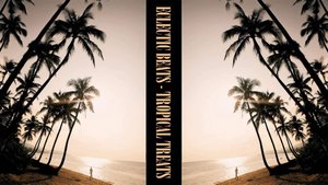 ECLECTIC BEATS & TROPICAL TREATS