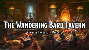 The Wandering Bard Tavern D&D TTRPG Tavern Inn Music 1 Hour by Bardify