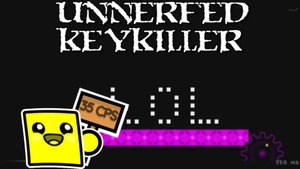 Unnerfed Keykiller от HilllnikOFC (Уровни от подписчиков)