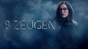 Сериал 8 свидетелей – 1 сезон 4 серия / 8 Zeugen