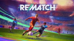 💻 Прохождение REMATCH - Part №4