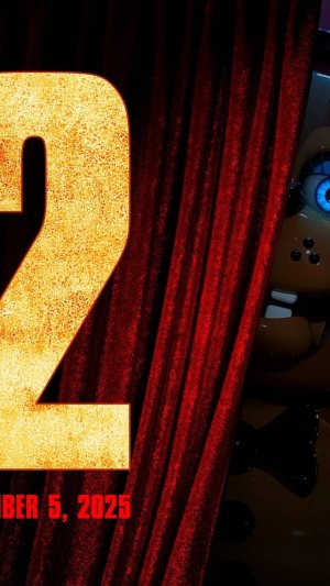 Пять ночей с Фредди 2
Five Nights at Freddys: The Movie 2