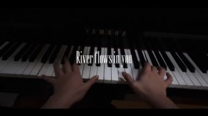 River flows in you.  Пионино