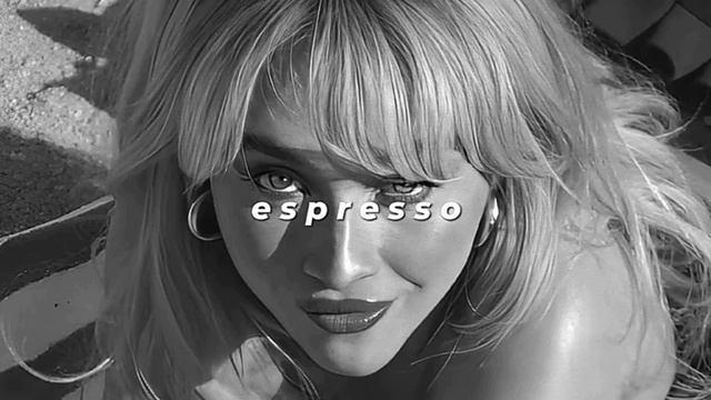 ESPRESSO-SABRINA CARPENTER {SLOWED +REVERD}
