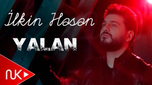 İlkin Hasan - Yalan