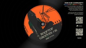 ROOFTOP GROOVES #16 - The House Music Edition