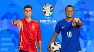 Франция  - Испания 1/2 финала EURO 2024 Обзор Матча