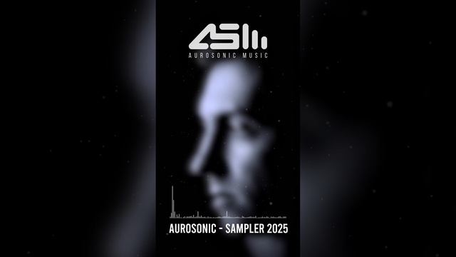 Aurosonic Sampler 2025 Part 2 смотреть онлайн