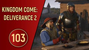 KINGDOM COME DELIVERANCE 2 - ЧАСТЬ 103 - ЛЕГАТТО ПРОБЛЕМАЦЦИ